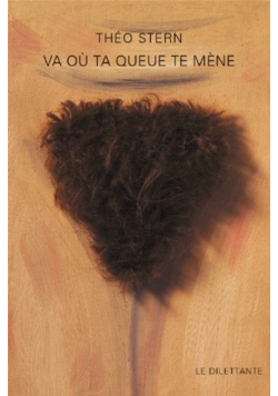 Va ou ta queue te mene