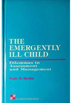 The emergently ill child