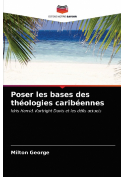 Poser les bases des théologies caribéennes