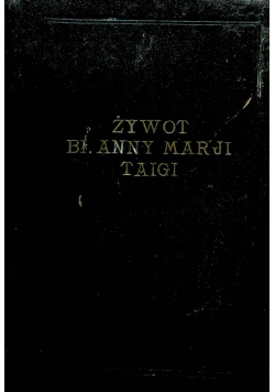 Żywot Bł Anny Marji Taigi 1926 r.