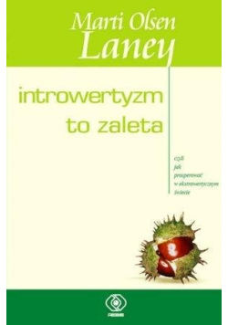 Introwertyzm to zaleta