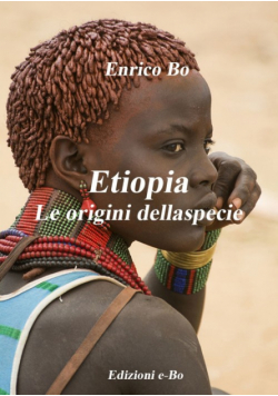 Etiopia - Le origini della specie
