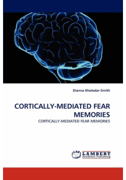 Cortically-Mediated Fear Memories