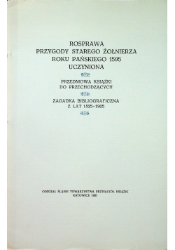 Rozprawa Przygody Starego Żołnierza roku Pańskiego 1595 uczyniona