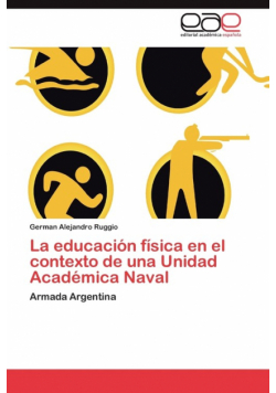 La educación física en el contexto de una Unidad Académica Naval