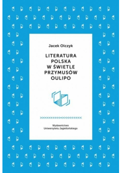 Literatura polska w świetle przymusów Oulipo