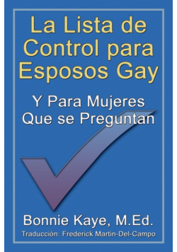 La Lista de Control Para Esposos Gay y Para Mujeres Que Se Preguntan