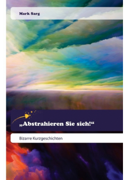 „Abstrahieren Sie sich!"