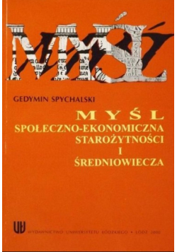 Myśl społeczno - ekonomiczna starożytności i średniowiecza