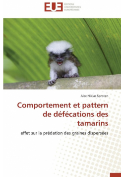 Comportement et pattern de défécations des tamarins