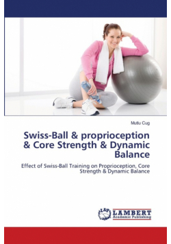 Swiss-Ball & proprioception & Core Strength & Dynamic Balance