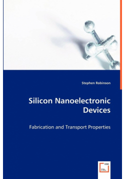 Silicon Nanoelectronic Devices