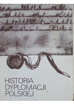 Historia dyplomacji polskiej tom I