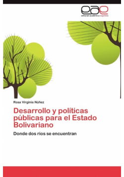 Desarrollo y Politicas Publicas Para El Estado Bolivariano