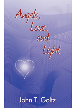 Angels, Love and Light