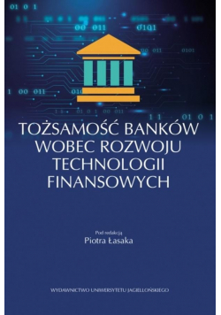 Tożsamość banków wobec rozwoju technologii..