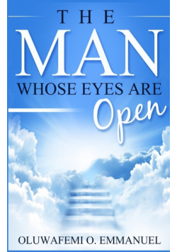 The Man Whose Eyes Are Open