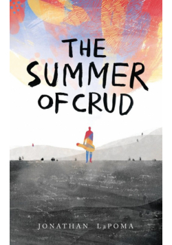 The Summer of Crud