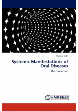 Systemic Manifestations of Oral Diseases