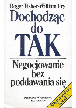 Dochodząc do tak Negocjowanie bez poddawania się