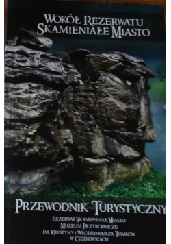 Wokół Rezerwatu Skamieniałe Miasto