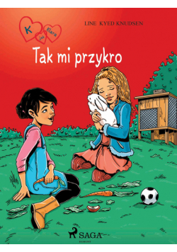 K jak Klara. K jak Klara 7 - Tak mi przykro