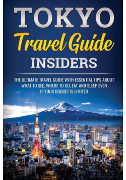 Tokyo Travel Guide Insiders