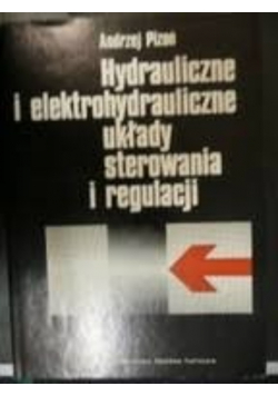 Hydrauliczne i elektrohydrauliczne układy sterowania i regulacji