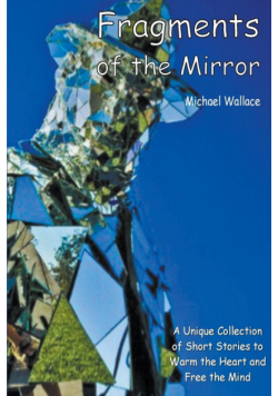 Fragments of the Mirror