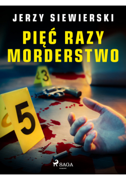 Pięć razy morderstwo