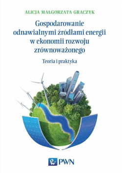 Gospodarowanie odnawialnymi źródłami energii