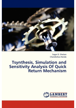 Tsynthesis, Simulation and Sensitivity Analysis of Quick Return Mechanism