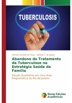 Abandono do Tratamento da Tuberculose na Estratégia Saúde da Família