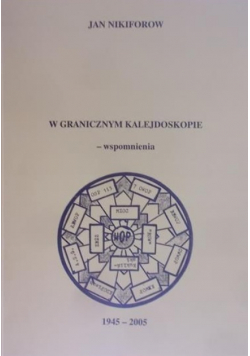 W granicznym kalejdoskopie