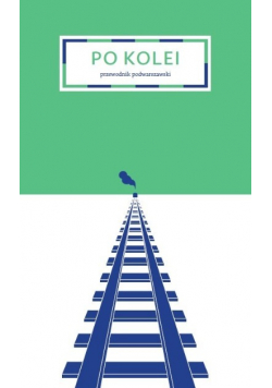 Po kolei przewodnik podwarszawski