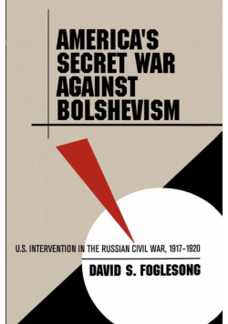 America's Secret War against Bolshevism