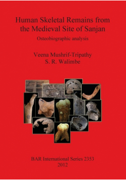 Human Skeletal Remains from the Medieval Site of Sanjan