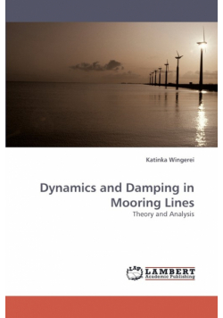 Dynamics and Damping in Mooring Lines