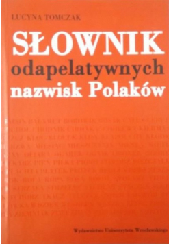 Słownik odapelatywnych nazwisk Polaków