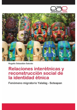 Relaciones interétnicas y reconstrucción social de la identidad étnica