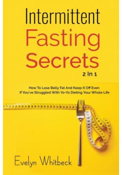 Intermittent Fasting Secrets 2 In 1