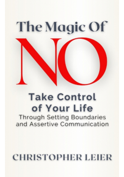 The Magic of No