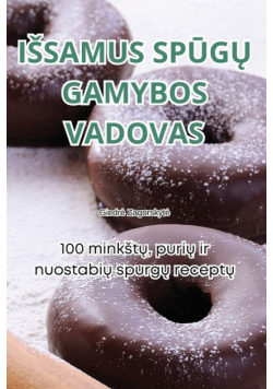 Išsamus Spūgų Gamybos Vadovas