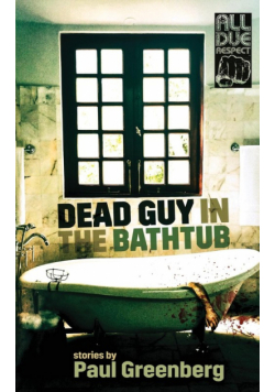 Dead Guy in the Bathtub