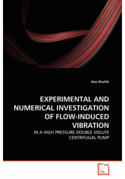 Experimental And Numerical Investigation Of Flow-Induced Vibration