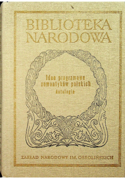 Idee programowe romantyków polskich Antologia