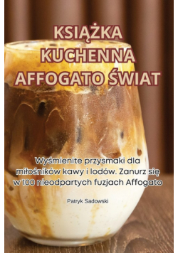 Książka Kuchenna Affogato Świat