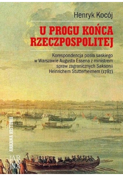 U progu końca Rzeczpospolitej Nowa