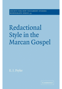Redactional Style in the Marcan Gospel