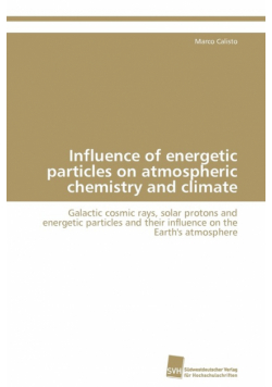 Influence of energetic particles on atmospheric chemistry and climate